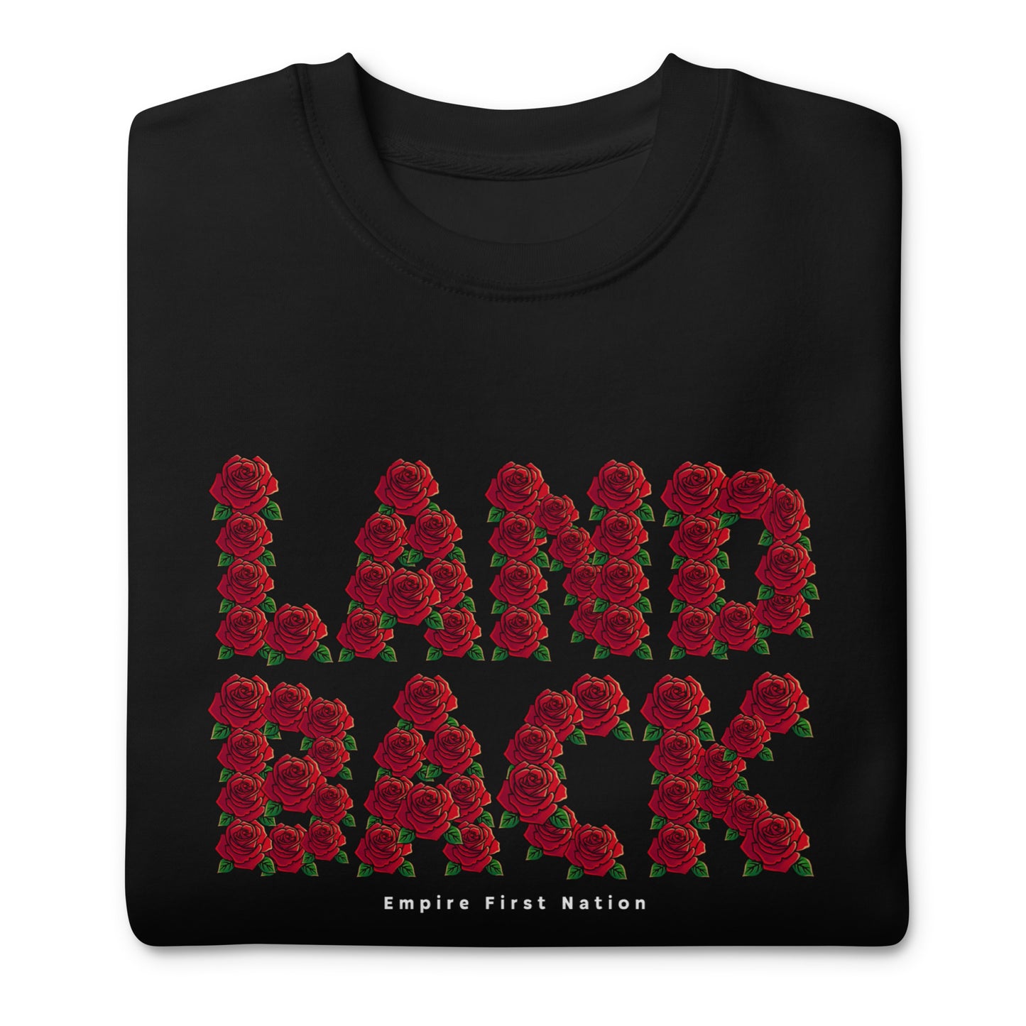 Land Back and Roses Unisex Premium Sweatshirt