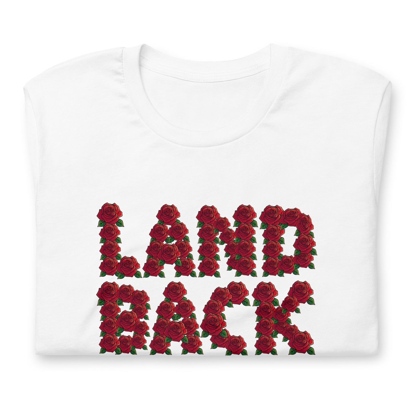 Land Back and Roses Lite Unisex Tee